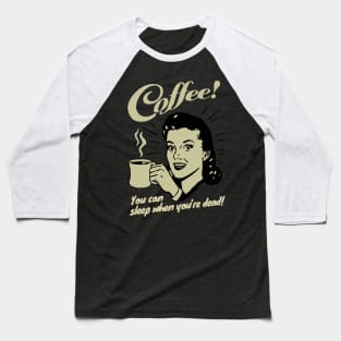 Old Vintage Coffee Woman Baseball T-Shirt